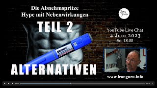 Die Abnehmspritze  Teil Alternativen mit Wolfgang Franke 60 Jahre Bodybuilding [upl. by Enidlareg24]