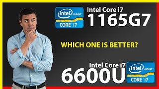 INTEL Core i7 1165G7 vs INTEL Core i7 6600U Technical Comparison [upl. by Orvil367]