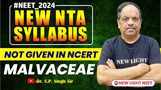 COMPLETE FAMILY MALVACEAE  Dr SP Singh Sir  New Light NEET  BIology NEET 2024  newlightneet [upl. by Mccafferty]