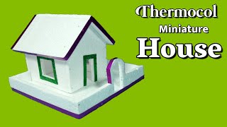 How To Make Thermocol House  DIY Art And Craft  Thermocol Craft For School Project [upl. by Eseuqcaj]