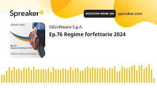 Ep76 Regime forfettario 2024 [upl. by Reviel80]