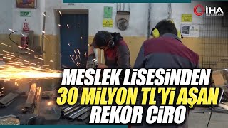 Meslek Lisesinden 30 Milyon TLyi Aşan Rekor Ciro [upl. by Matless709]