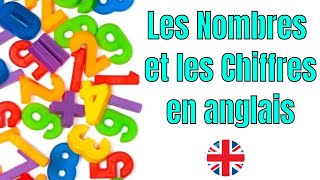 Les Nombres et les Chiffres en anglais English Numbers [upl. by Seidel476]