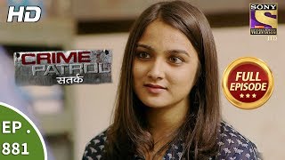 Crime Patrol  Ep 881  Full Episode  24th December 2017 [upl. by Ativla367]