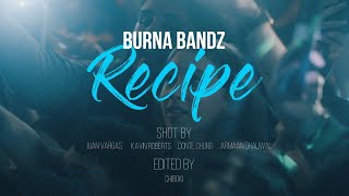 Burna Bandz  Recipe Official Video [upl. by Brietta]