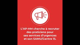 🚨 L’APHM cherche à recruter des praticiens pour ses services d’urgences et son SAMUCentre 15 [upl. by Schonfield]