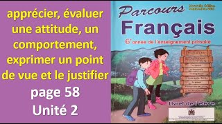 apprécier évaluer une attitude un comportement exprimer un point de vue et le justifier page 58 [upl. by Tugman]