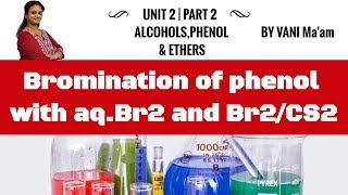 17 Bromination of phenol with aqBr2 and Br2CS2  ALCOHOLSPHENOL amp ETHERS chemistry cbse 12 [upl. by Ainet129]