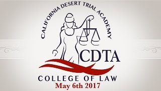 California Desert Trial Academy College of Law  Graduation Ceremony May 6th 2017 [upl. by Schenck]