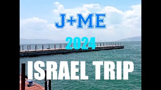 J Mes Trip to quotIsrael amp Jordan 2024quot [upl. by Riella]