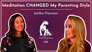 The Power of Meditation in Motherhood  Jesika Harmon  EP 001 [upl. by Nohshan]