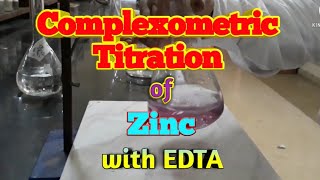 Complexometric titration of Zinc with EDTA  After 546 minutes saw in discription box [upl. by Savinirs604]