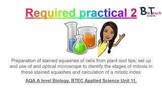 Required practical 2 A Level BiologyBTEC Applied Science root tip squash Mitosis  BioTeach [upl. by Renae244]