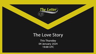 The Letter 36  The Love Story [upl. by Eaton]