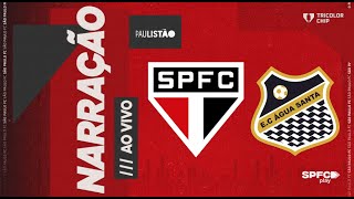 PAULISTÃO 2024  SÃO PAULO X ÁGUA SANTA  SPFC PLAY [upl. by Arraik390]