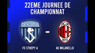 FC STREPY A  AC MILANELLO 09032024 [upl. by Emelina]