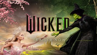 Wicked  Official Trailer [upl. by Noicnecsa]