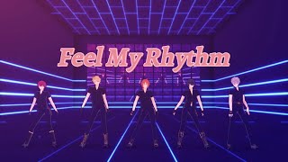 【MMDあんスタ】Feel My Rhythm【Knights】 [upl. by Allard110]