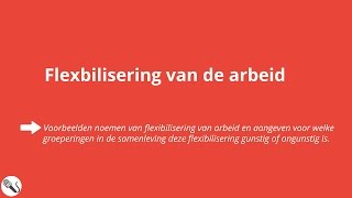 Mens en Werk flexibilisering van de arbeid [upl. by Roberto]