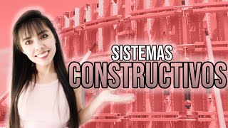 Sistemas Constructivos y su clasificación [upl. by Ravens]