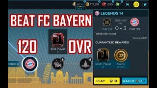 BEAT BAYERN MUNCHEN 120 OVR LEGENDS III  GAMEPLAY  FIFA MOBILE 20 [upl. by Nolyag893]