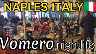 NapoliItaly  Vomero Nightlife  pleasant walk [upl. by Ettevad]