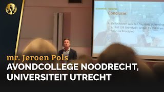 Avondcollege Noodrecht Universiteit Utrecht  mr Jeroen Pols [upl. by Oralia223]