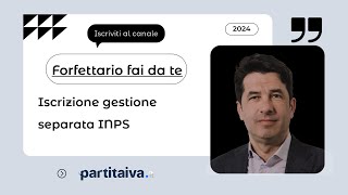 Come ISCRIVERSI alla GESTIONE SEPARATA INPS  Forfettario fai da te [upl. by Jocelyne]