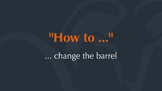 HOW TO  Change the barrel [upl. by Pence]