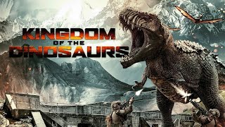 Kingdom Of The Dinosaurs 2022  FULL ACTION SCIFI MOVIE  Mark Haldor  Darcie Rose [upl. by Maddocks920]