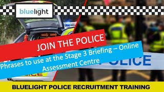 Join the Police  Phrases to use at the Online Assessment Centre Stage 3 Briefing [upl. by Merilee]