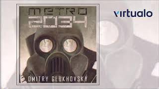 Dmitry Glukhovsky quotMetro 2034quot audiobook Czyta Krzysztof Gosztyła [upl. by Yhtomiht]