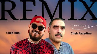 Cheb Bilal X Cheb Azzedine  Twahachtek a lmima Remix [upl. by Ahsoik]