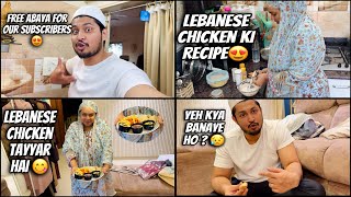 Ramzan Day9  Finally Lebanese Chicken Ki Recipe Aa Hi Gai😍  Free Abaya Milega Hamare Brand Me😍 [upl. by Cariotta667]