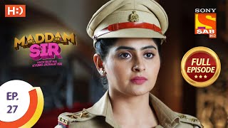 Maddam Sir  Ep 27  Full Episode  17th July 2020 [upl. by Ahsercel]