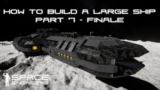 Space Engineers Tutorial Large Ship Design Part 1 Survival design tutorial series [upl. by Magen]