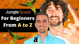 How To Use Jungle Scout For Beginners  Complete Step By Step Tutorial And Review  2024 [upl. by Sharona337]