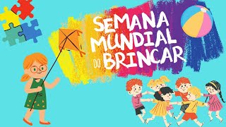 Semana Mundial do Brincar  5 idéias de brincadeiras para Educação Infantil dentro da BNCC [upl. by Liamsi]