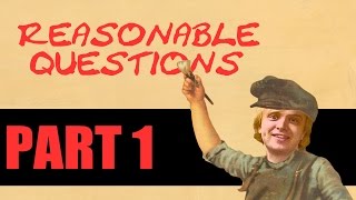 re Reasonable Questions For Anti SJWs Part 1 [upl. by Anidam431]