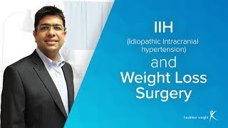 IIH Idiopathic Intracranial Hypertension and Weight Loss [upl. by Adlai]