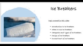 Ice Breakers  introductionusetypes design and example [upl. by Lusty]