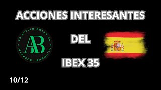 ACCIONES INTERESANTES DEL IBEX 35 [upl. by Ahsema]