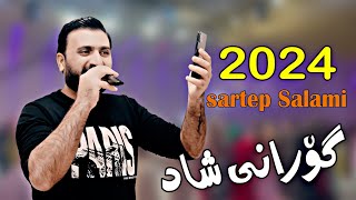 Sartep Salami 2024Gorani shadmusicShwana Ali by Lawe [upl. by Urata]