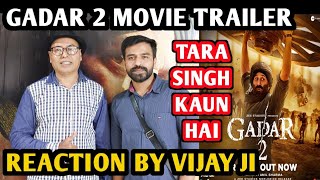 Gadar 2 Movie Trailer Reaction  By Vijay Ji  Sunny Deol  Ameesha Patel  Anil Sharma  Utkarsh S [upl. by Nick178]