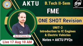 FME I UNIT2 I C Engine IONE SHOT REVISION I Mechanical Engg I by M S Tomer Sir I Gateway Classes [upl. by Nanreit]