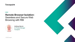 Seamless and Secure Web Browsing with RBI  Forcepoint [upl. by Eedia619]