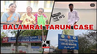 BAlAMRAI TARUN CASE  BEGUMPET POLICE STATION  FAMILY MEMBERS DEMAND mrnews [upl. by Naivaj]