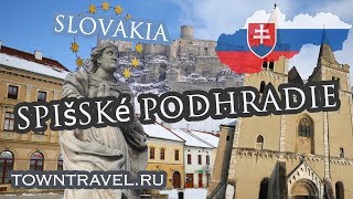 Spišský Hrad and Spišské Podhradie 2018 [upl. by Oneill]