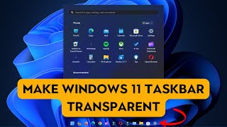 How to make Windows 11 taskbar transparent 2024 [upl. by Breskin]