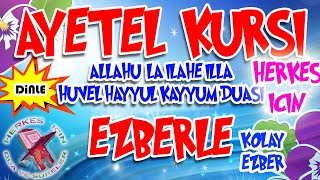 Ayetel Kürsi ezberlemek için Herkes için Dua Ayetel kürsi dinle Ayetel kürsi okunuşu Anlamı [upl. by Lexerd392]